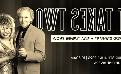 It Takes Two - A Tribute to Rod Stewart and Tina Turner