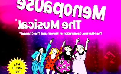 Menopause - The Musical